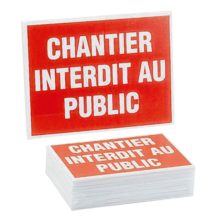 Panneau 300x200 chantier interdit au public  sac de 25